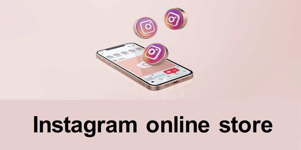  Instagram online store