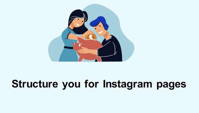 Structure you for Instagram pages