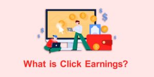 What is Click Earnings?