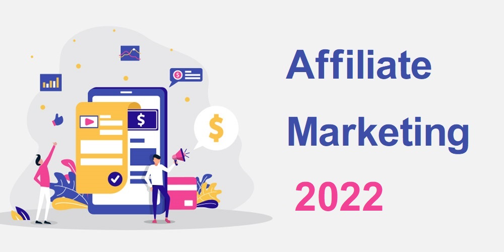 Affiliate Marketing 2022