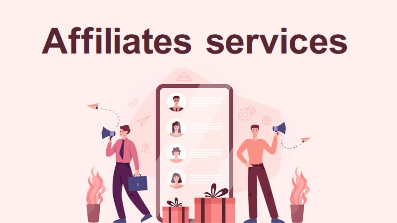 Affiliates services