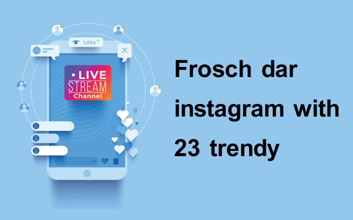 Frosch dar instagram with 23 trendy letter