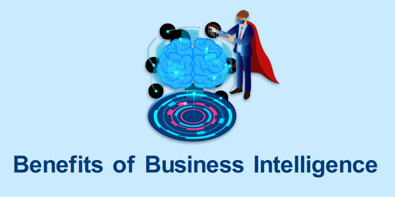 Benefits of Business Intelligence