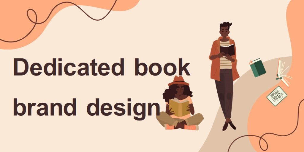Dedicated book brand design