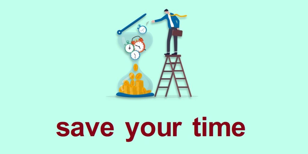 The best way to save time is to save your time