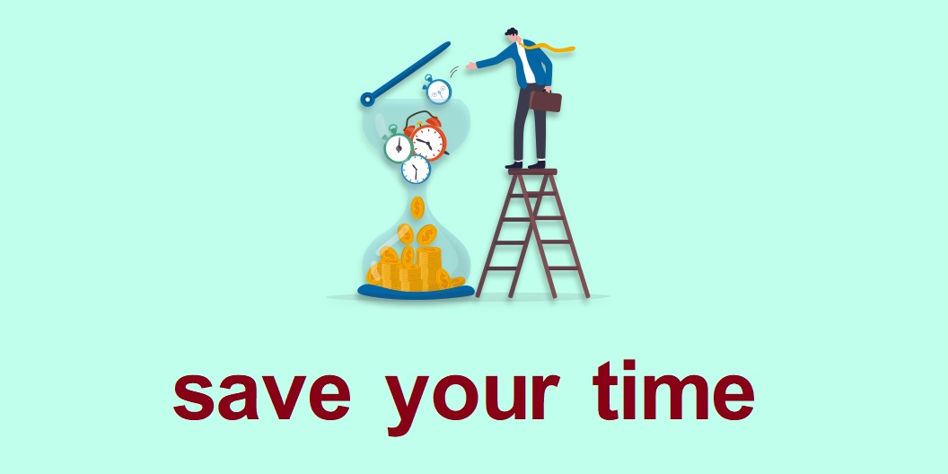 The best way to save time is to save your time