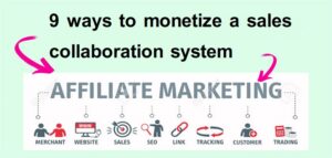 9 ways to monetize a sales collaboration system