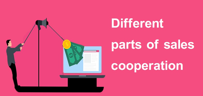 Different parts of sales cooperation