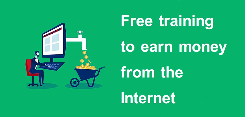 Free training to earn money from the Internet