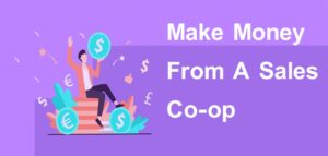 Make Money From A Sales Co-op