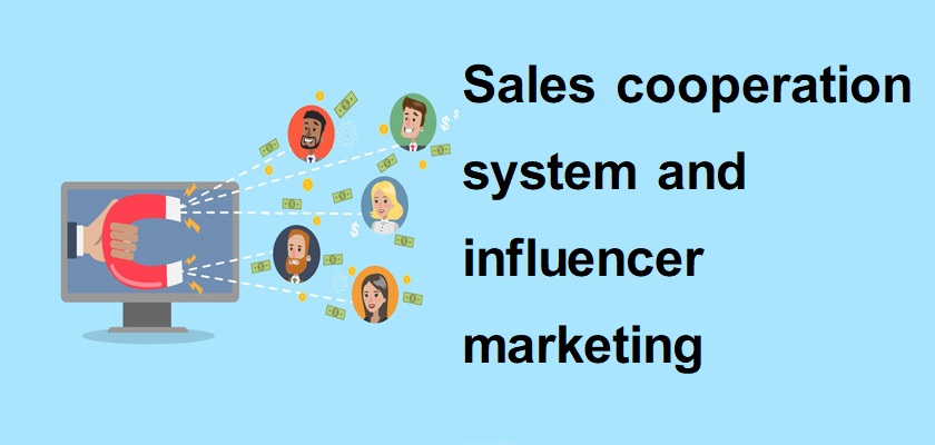 Sales cooperation system and influencer marketing