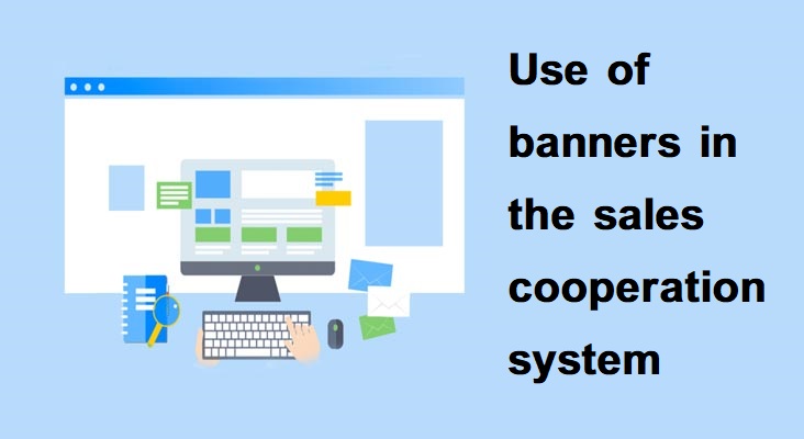 Use of banners in the sales cooperation system